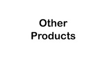 Other Products